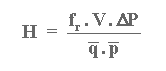 H = (fr.V.delta-P) / (q.p)