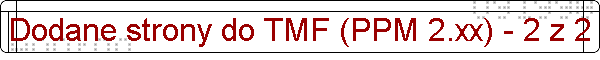 Dodane strony do TMF (PPM 2.xx) - 2 z 2